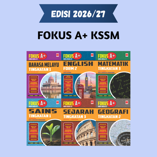 Fokus A+ KSSM (Tingkatan 1-3)